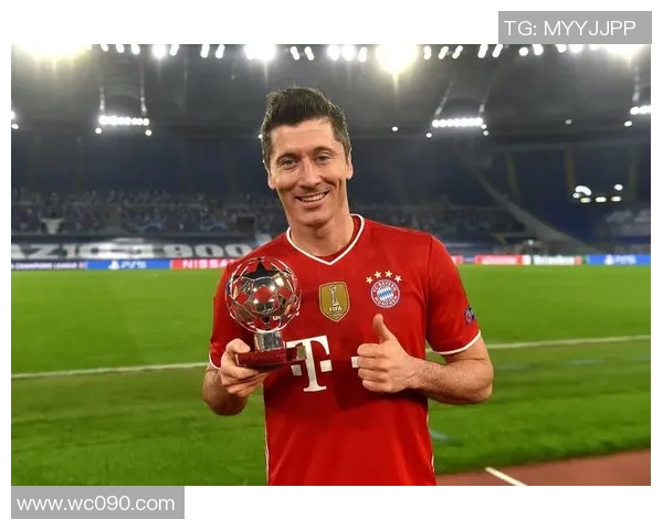 莱万凭借欧冠10场12球表现稳居射手榜首位金靴梦想近在咫尺